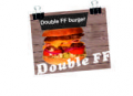 Double FF burger